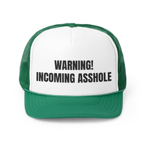 Warning Incoming Asshole Funny Trucker Hat