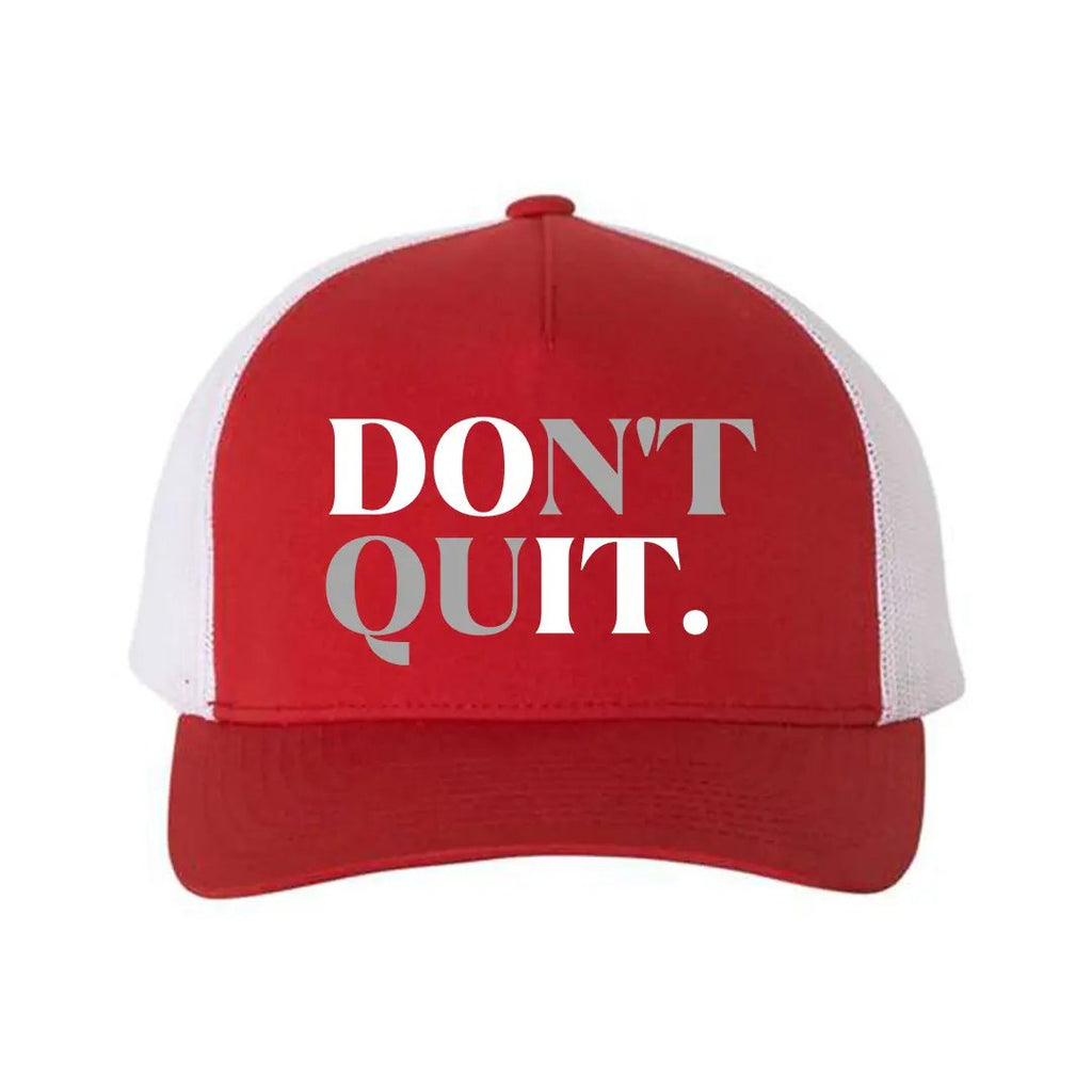 Don't Quit Retro Embroidered Snapback Trucker Hat