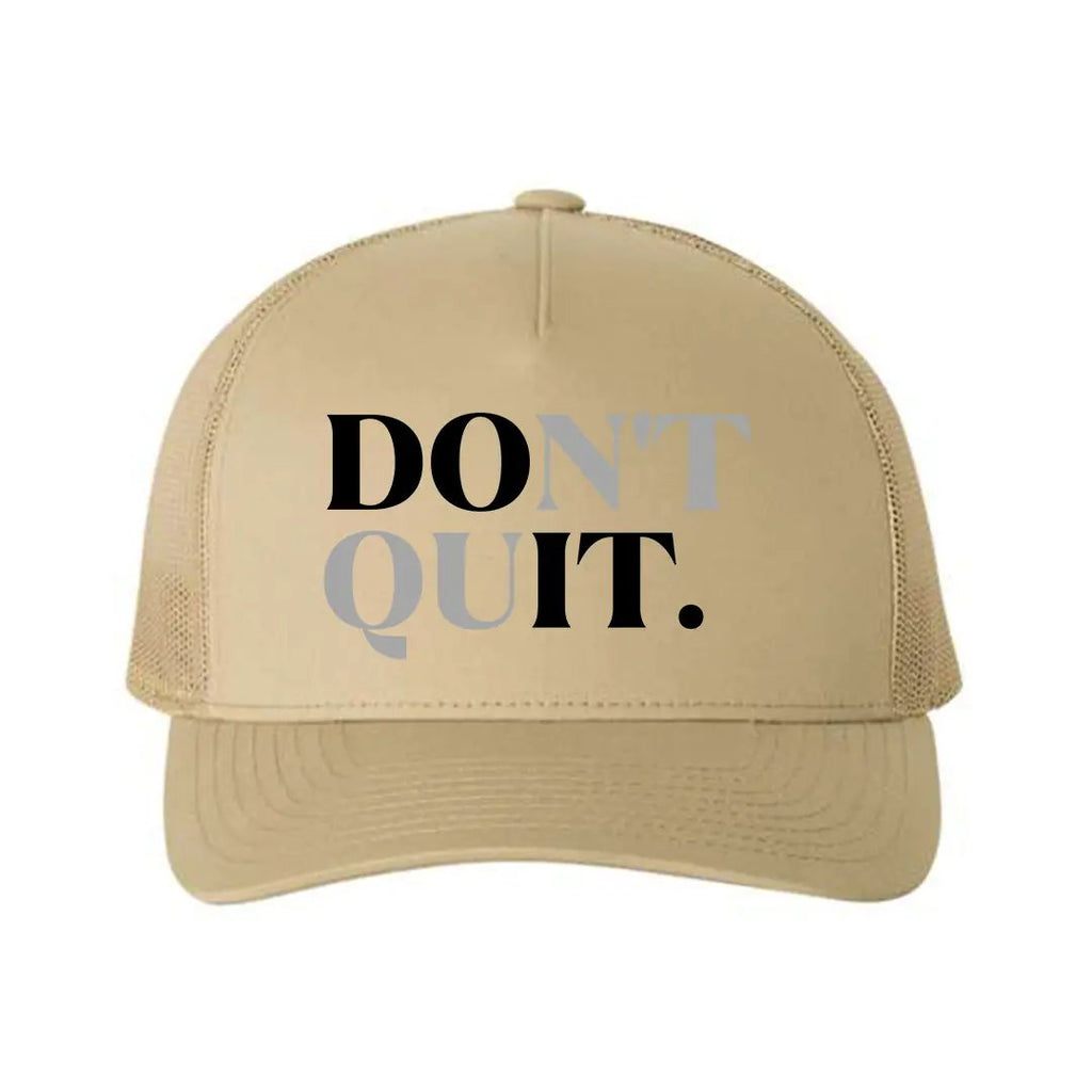 Don't Quit Retro Embroidered Snapback Trucker Hat