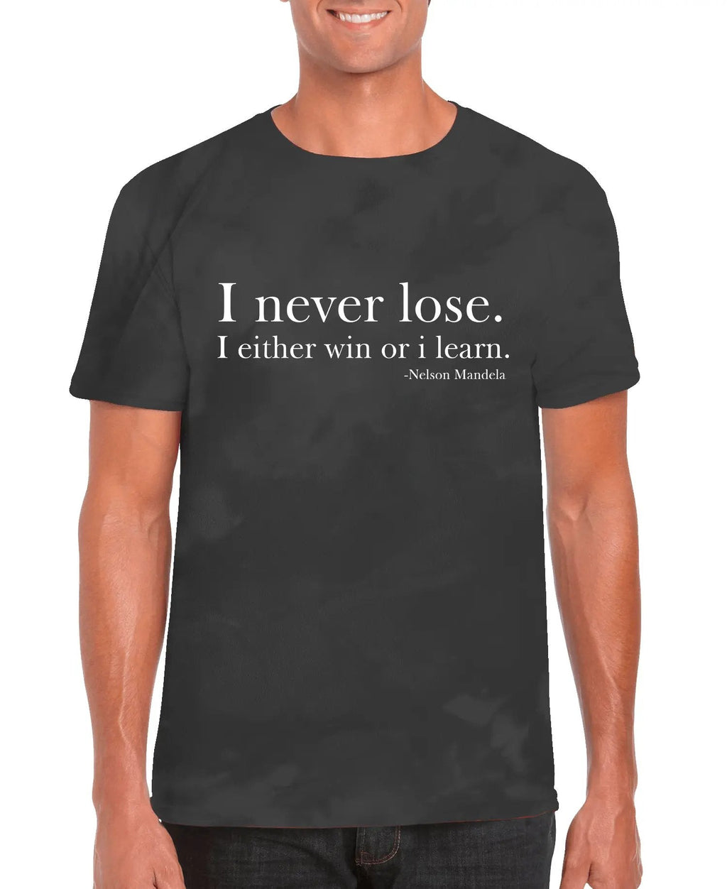I Never Lose -Nelson Mandela Unisex T-shirt