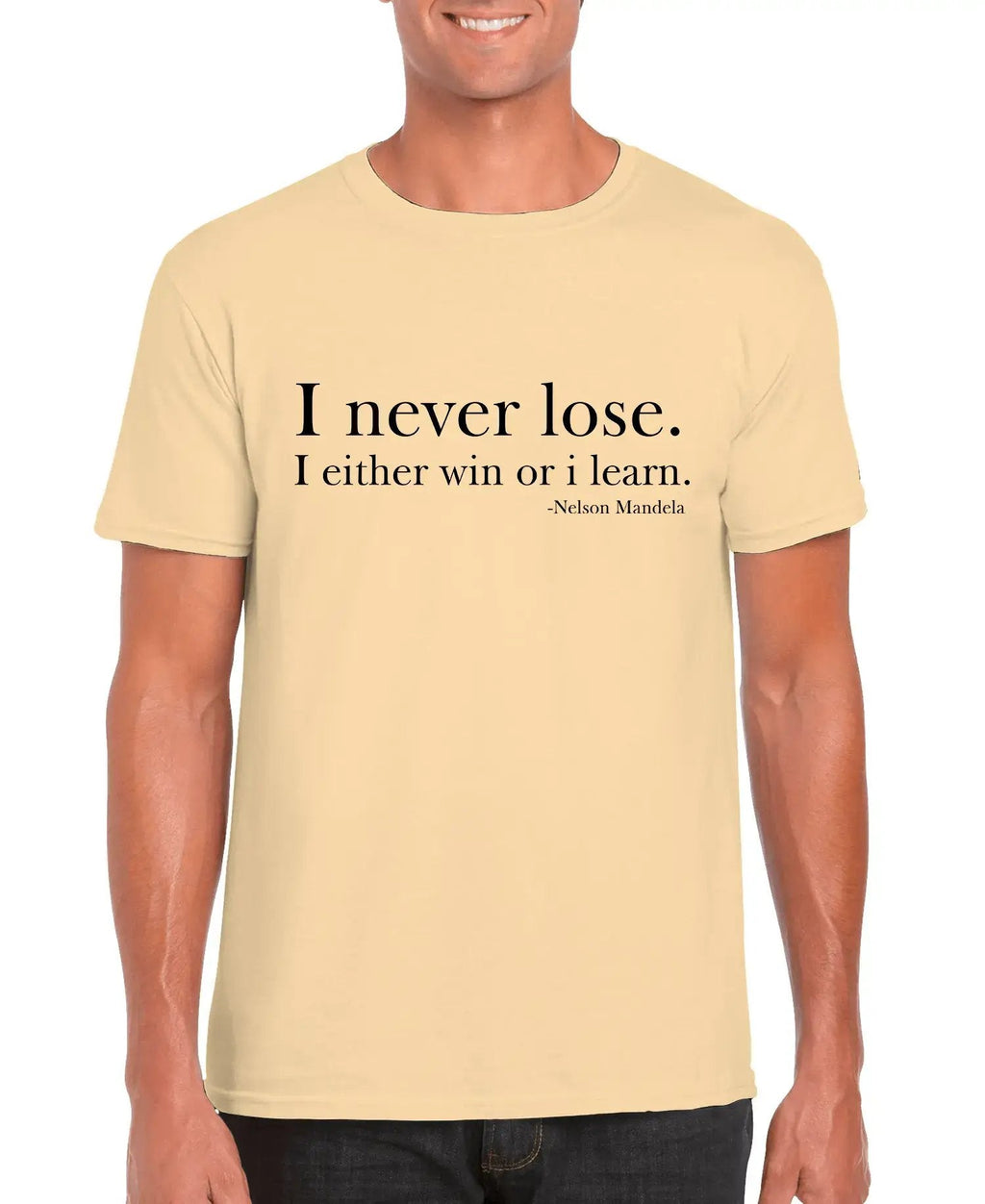 I Never Lose -Nelson Mandela Unisex T-shirt